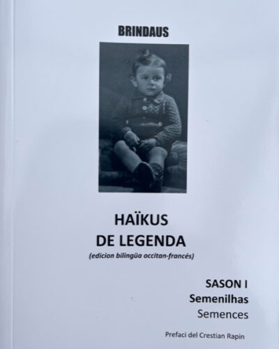 HAÏKUS DE LEGENDA – Saison I : Semenilhas