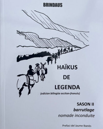 HAÏKUS DE LEGENDA – Saison II : Barrutlage